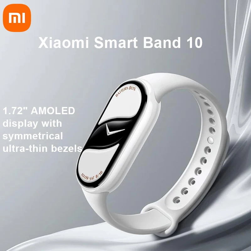 Original Xiaomi Smart Band 10 Smartband 1.72" AMOLED Display Health Monitoring Sports Smart Watch Bracelets Mi Band Watch Gift